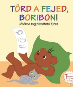 Törd a fejed, Boribon! - Játékos foglalkoztató füzet