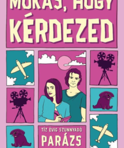 Mókás, hogy kérdezed