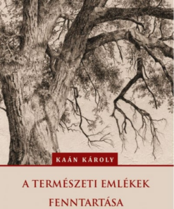 A természeti emlékek fenntartása