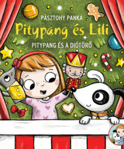 Pitypang és a Diótörő - Pitypang és Lili