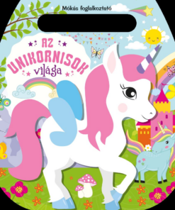 Mókás foglalkoztató - Az unikornisok világa