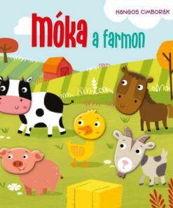 Hangos cimborák - Móka a farmon