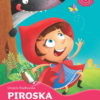 Piroska és a farkas – Kedvenc meséim