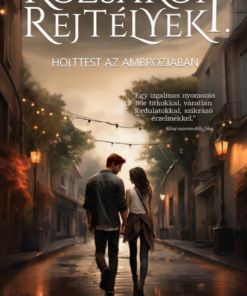 Holttest az Ambróziában (Rózsakői rejtélyek 1.) 2. javított kiadás