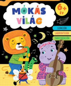 Mókás világ: Játékos feladatok gyerekeknek - 6+ év
