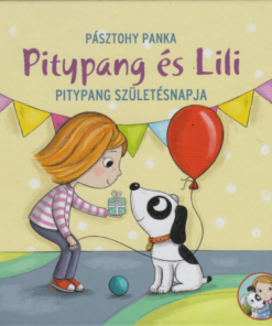 Pitypang születésnapja - Pitypang és Lili