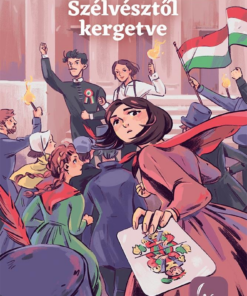 Szélvésztől kergetve