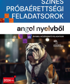 Színes próbaérettségi feladatsorok angol nyelvből