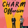 The Charm Offensive – Sármháború