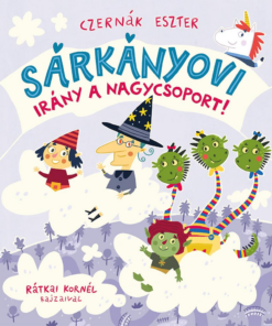 Sárkányovi - Irány a nagycsoport!