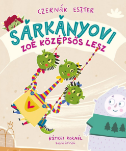 Sárkányovi - Zoé középsős lesz