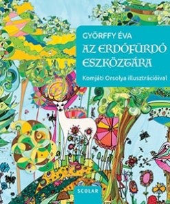 Az erdőfürdő eszköztára