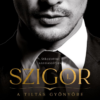 Szigor I. - A tiltás gyönyöre