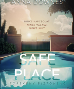 Safe Place - Törékeny biztonság