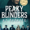 Peaky Blinders - Az örökség