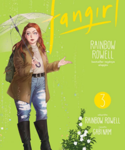 Rainbow Rowell: Fangirl 3.