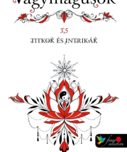 Vágymágusok 3,5-Titkok és intrikák