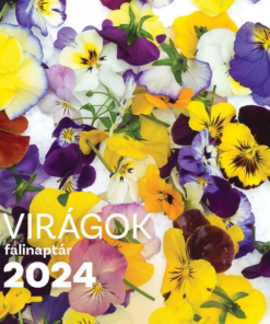 Falinaptár 2024 Virágok