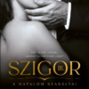 Szigor III. - A hatalom szabályai