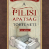 A PILISI APÁTSÁG TÖRTÉNETE 1541-1814 - II. kötet