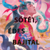 Sötét, édes bájital - élfestett
