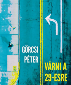 Várni a 29-esre