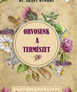 Orvosunk a természet