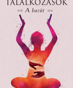 Találkozások - A barát