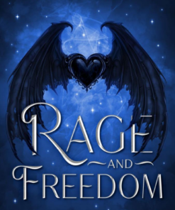 Rage and Freedom - Düh és Szabadság
