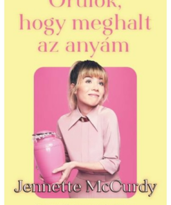 Örülök, hogy meghalt az anyám
