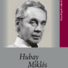 Hubay Miklós - kismonográfia