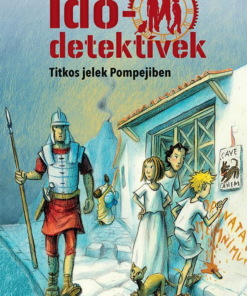 Titkos jelek Pompejiben - Idődetektívek 22.