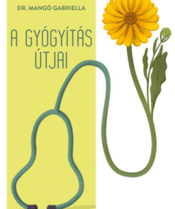 A gyógyítás útjai