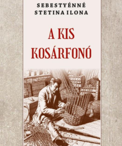 A kis kosárfonó