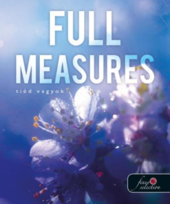 Full Measures - Tiéd vagyok