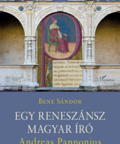 Egy reneszánsz magyar író - Andreas Pannonius