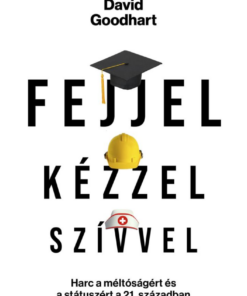 Fejjel, kézzel, szívvel