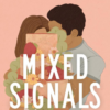 Mixed Signals – Megkavarva