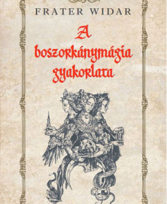 A boszorkánymágia gyakorlata