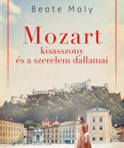 Mozart kisasszony és a szerelem dallamai