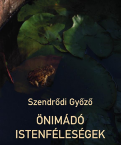 Önimádó istenféleségek