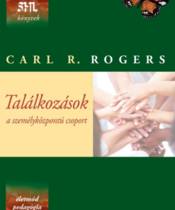 Találkozások - A Személyközpontú Csoport (2. kiadás)