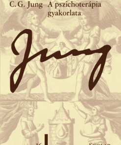 A pszichoterápia gyakorlata (ÖM 16. kötet) (3. kiadás)