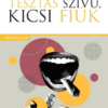 Tésztás szívű, kicsi fiúk