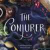 The Conjurer - Az igéző (A szőlő boszorkánya 3.)