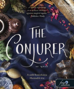 The Conjurer - Az igéző (A szőlő boszorkánya 3.)
