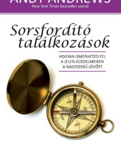 Sorsfordító találkozások