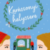 Karácsonyi helycsere - Éldekorált kiadás