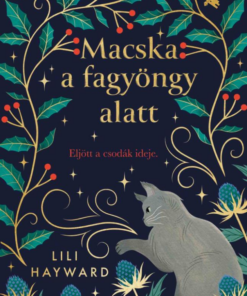 Macska a fagyöngy alatt