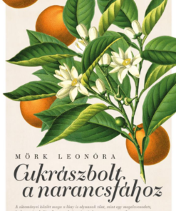 Cukrászbolt a narancsfákhoz